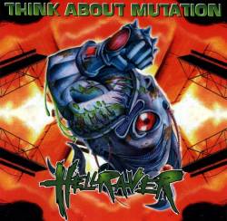 Think About Mutation : Hellraver